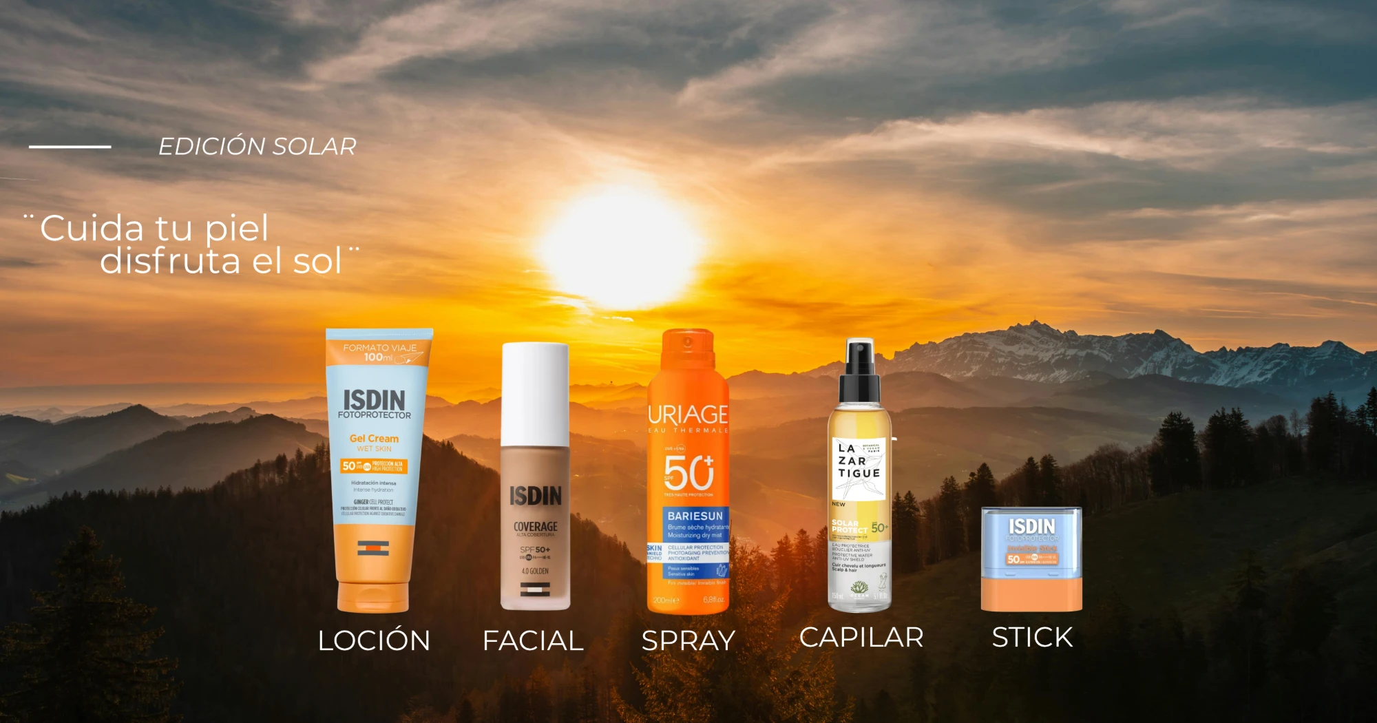 Edición solar: cuida tu piel, disfruta el sol. Protectores solares ISDIN, Uriage y Lazartigue